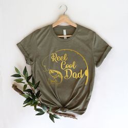 reel cool dad shirt,fishing shirt,fisherman t-shirt,father gift shirt,new dad shirt,dad shirt,daddy shirt,father's day s