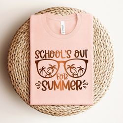 schools out for summer shirt, happy last day of school shirt,end of the school year shirt, summer holiday shirt, teacher