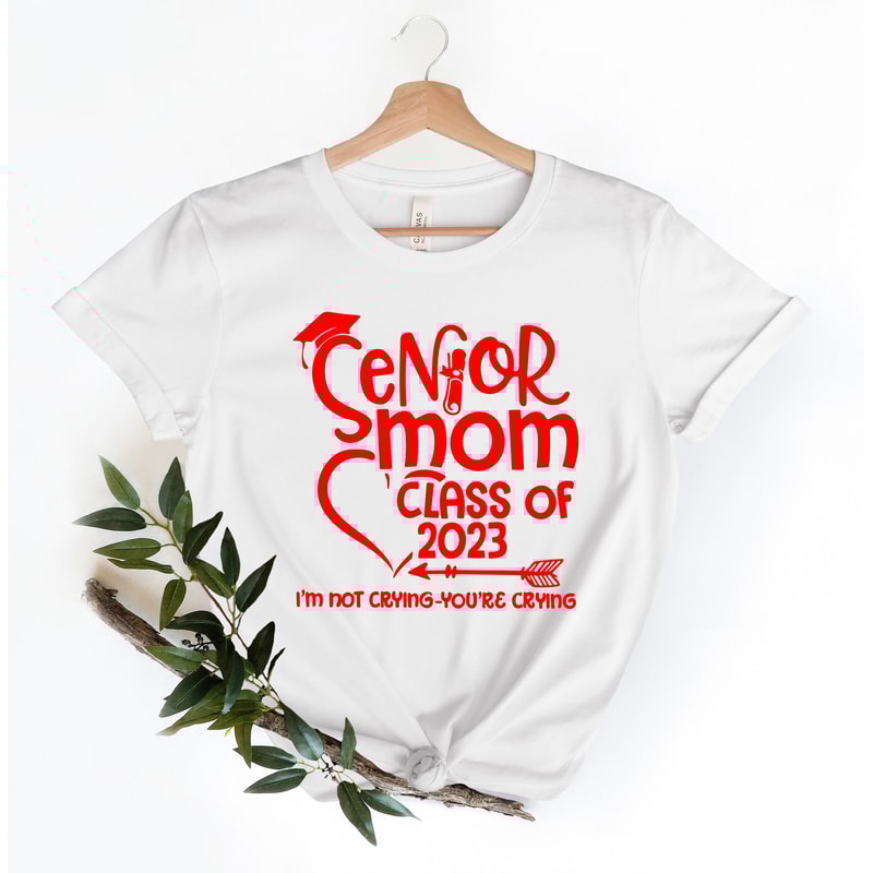 Senior Mom of a Graduation Shirt, Graduation Mom Shirt, Class of 2023 T-Shirt,Graduation Shirt,Mom Gift Graduate, Graduation Gift - 4.jpg