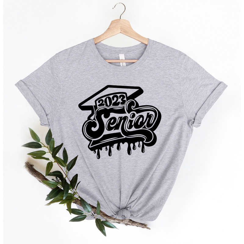 Senior Year Shirt,Class Of 2023 Shirt, Senior Shirt, Graduation 2023 Shirt, Personalized Graduation Shirt,Graduation Shirt - 3.jpg