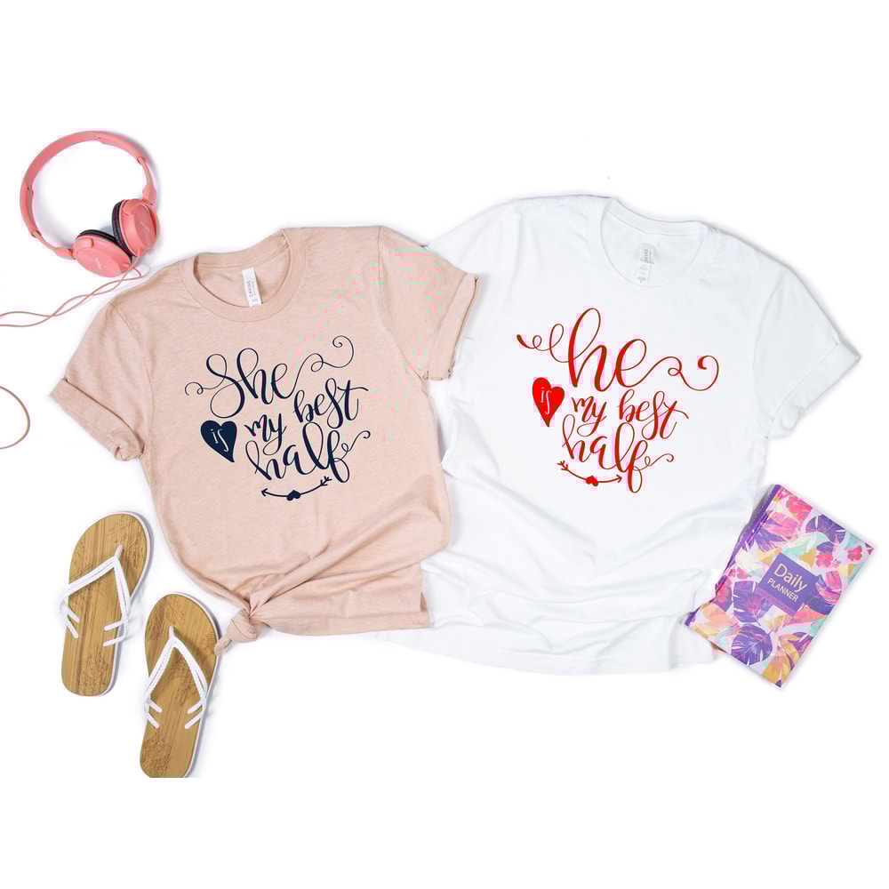 She is my best half Shirt,He is my best half Shirt,Couple Valentines Shirt,Heart Shirt,His & Hers,Matching Tee,Wedding Gift,Anniversary Gift - 4.jpg