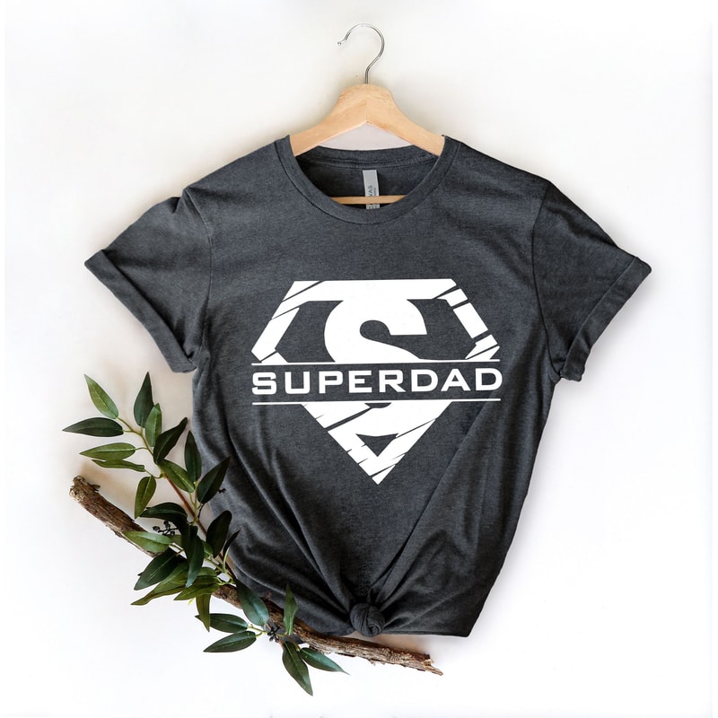 Super Dad Shirt,Gift for Grandpa Shirt,New Dad Shirt,Dad Shirt,Daddy Shirt,Father's Day Shirt,Best Dad shirt,Gift for Dad - 4.jpg