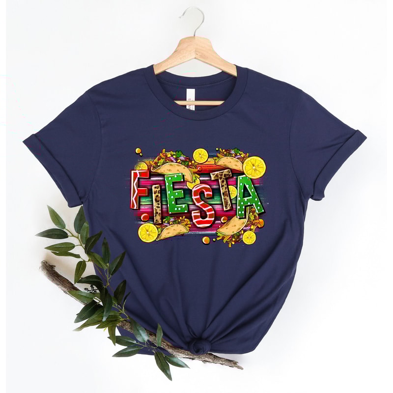 Taco Shirt, Cinco De Mayo Shirt, Lets Fiesta Shirt, Mexican Fiesta, 5 De Mayo Shirt, Mexican Festival Shirt, Fiesta Party , Latina Tequila - 1.jpg