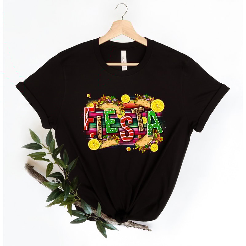 Taco Shirt, Cinco De Mayo Shirt, Lets Fiesta Shirt, Mexican Fiesta, 5 De Mayo Shirt, Mexican Festival Shirt, Fiesta Party , Latina Tequila - 4.jpg