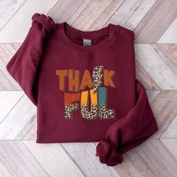 thankful thanksgiving turkey sweatshirt,thanksgiving shirt,thankful shirt,fall shirt,hello pumpkin,family matching shirt
