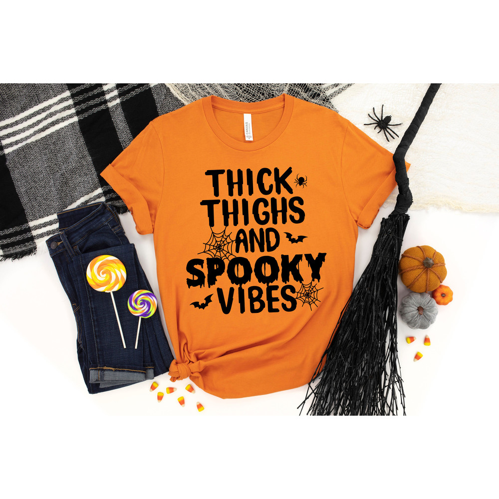 Thick Thighs Spooky Vibes Shirt,Funny Halloween Shirt,Halloween Shirt,Funny Shirt,2022 Halloween,Spooky Vibes Shirt,Funny Spooky Vibes Shirt - 3.jpg