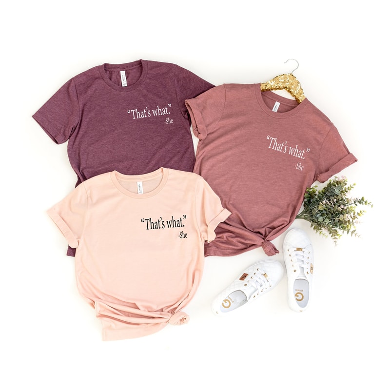 Thats What She Said Shirt,Funny Shirt for Women, Funny Womens Shirts, Graphic Tees, The Office Shirt, Micheal Scott Shirt, Gift for her - 1.jpg