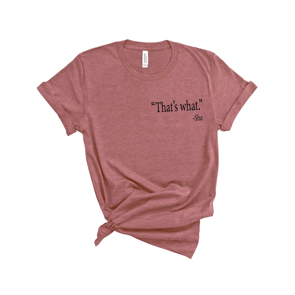 Thats What She Said Shirt,Funny Shirt for Women, Funny Womens Shirts, Graphic Tees, The Office Shirt, Micheal Scott Shirt, Gift for her - 3.jpg