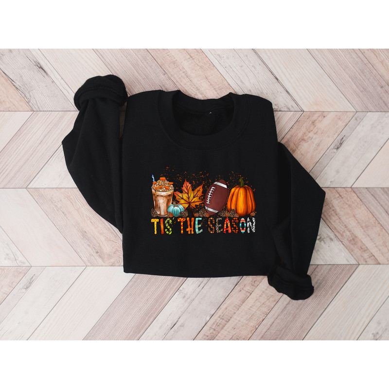 Tis the season Sweatshirt,Thanksgiving Shirt,Thankful Tee,Fall Shirt,Hello Pumpkin,Family Matching Shirt,fall Sweatshirt,football Sweatshirt - 3.jpg
