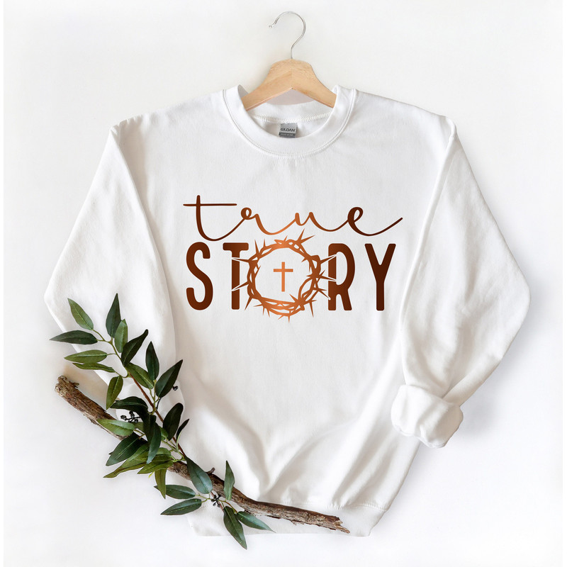 True Story Easter Shirt,Christian Easter Shirt,Easter Shirt For Woman,Easter is for Jesus Shirt,Easter Shirt,Easter Family Shirt,Womens Tee - 4.jpg