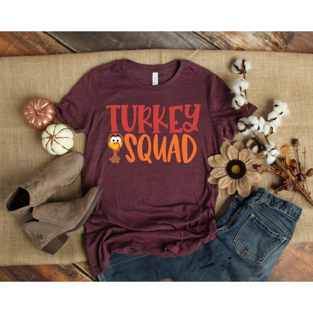 Turkey Squad Shirt,Thanksgiving T Shirt, Fall T Shirt, Autumn T Shirt for Women, Thanksgiving Top Thankful Top Fall Fashion Women Shirt - 1.jpg
