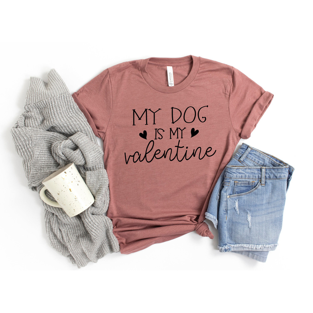 Valentines Day Shirt,Dog Valentine Shirt,Valentines Day Shirts For Mom,Cute Valentine Shirt, Cute Valentine Tee,Valentines Day Gift - 2.jpg
