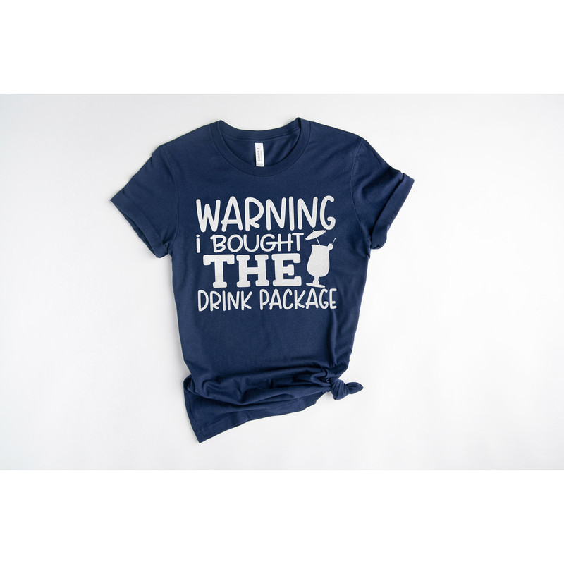 Warning I Bought The Drink Package Shirt,Cruise Life Shirt,Cruise Vacation Tee,Family Cruise Matching Shirt,Summer Friend,Cruise Squad Shirt - 2.jpg
