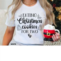 christmas pregnancy announcement, mom to be christmas shirt, christmas cookies for two, funny pregnancy reveal, gift for
