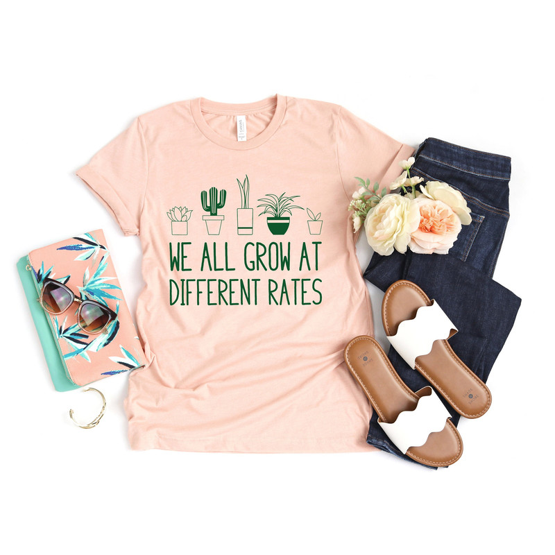 We All Grow At Different Rates, Kindergarten Shirt, Elementary Shirt, Teacher Shirts, Funny Teacher Shirt, Gift for Teacher, Teacher Life - 1.jpg