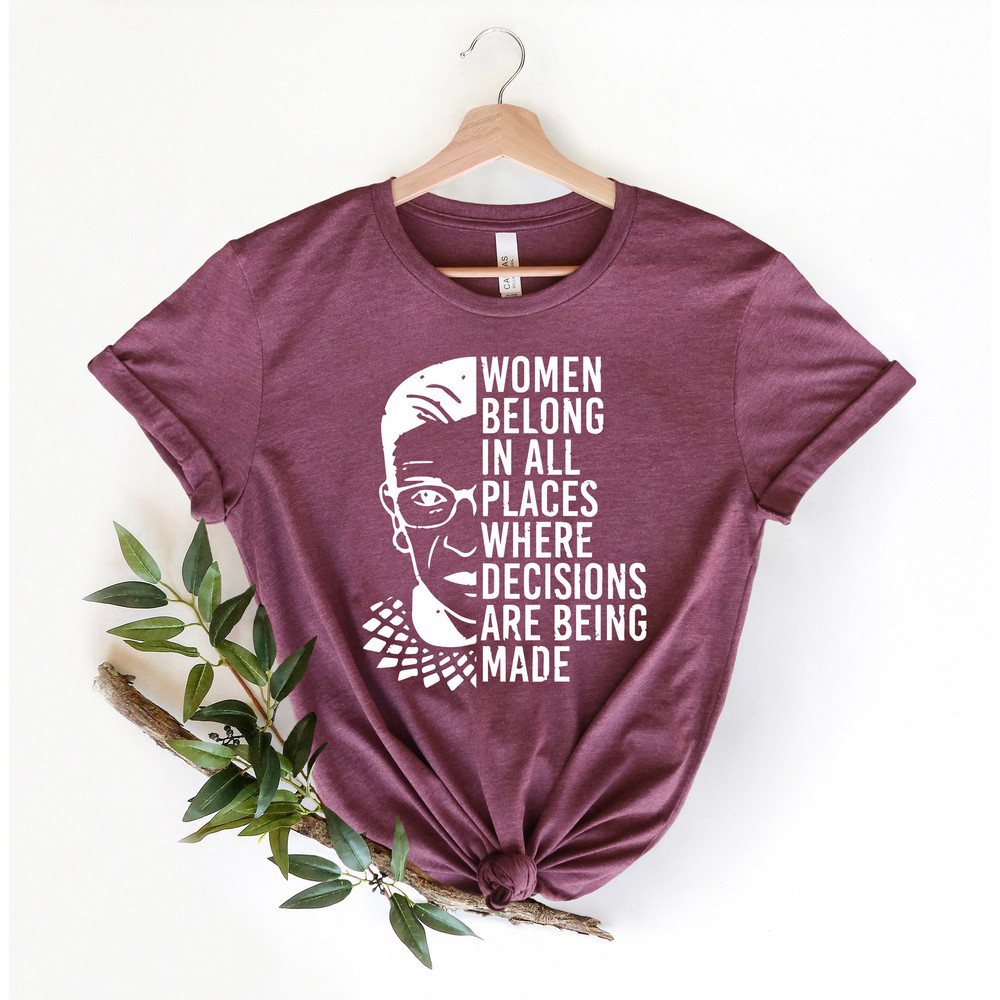 Women Belong In All Places Shirt,Speak Your Mind Even Even If Your Voice Shakes Shirt, Ruth Bader Ginsburg Shirt, Notorious RGB, RGB Shirt, - 3.jpg