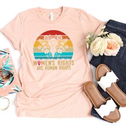 women's rights are human rights shirt,feminist shirt,uterus pro choice shirt,women power tee,women rights,retro flower,a