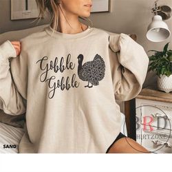 Gobble Gobble Sweatshirt, Thanksgiving Sweatshirt, Thanksgiving Dinner Party Sweater, Turkey Sweatshirt, Cute Thanksgivi