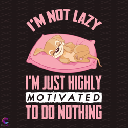 im not lazy svg, trending svg, lazy dog svg, lazy day svg, highly motivated svg,