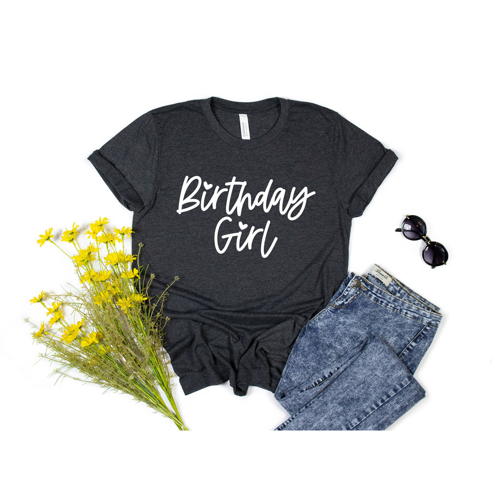 Birthday Shirt - Birthday Girl shirt Unisex, women's birthday t-shirt, birthday shirt girls, birthday shirt, Girl shirt, Gift shirt - 2.jpg