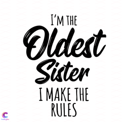 oldest sister svg, trending svg, sisters day svg, sisters rule svg, funny rule s