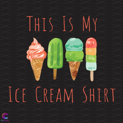 ice cream svg, trending svg, ice cream day, ice cream shirt, funny shirt svg, ic