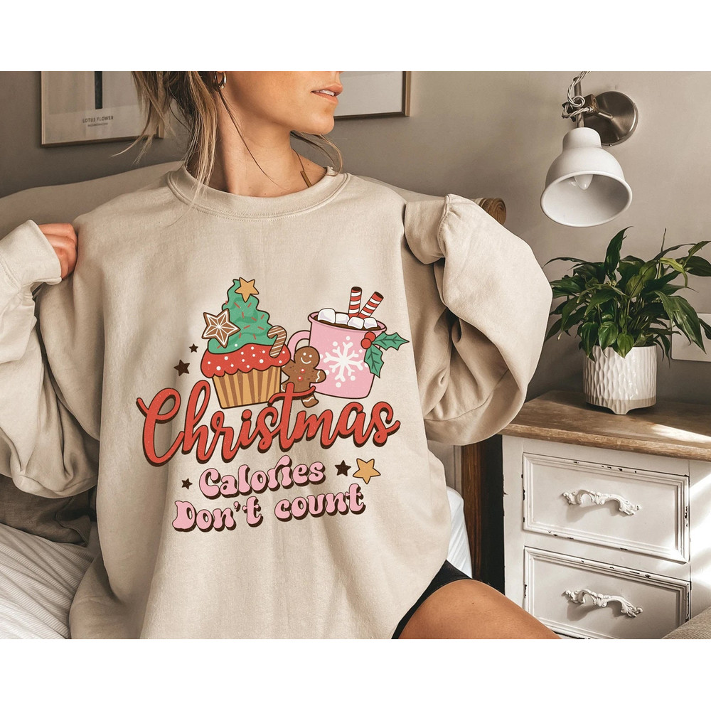 Christmas Calories Don't Count Sweater, Funny Christmas Sweatshirt, Christmas Sweater, Christmas Gift, Holiday Crewneck, Winter Sweater - 3.jpg