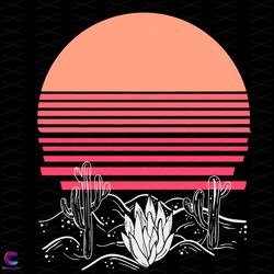 retro desert svg, trending svg, desert svg, cactus svg, vint