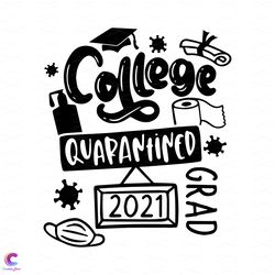college quarantined 2021 grad svg, trending svg, college svg