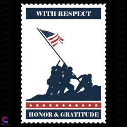 honor & gratitude with respect svg, trending svg, 4th of jul