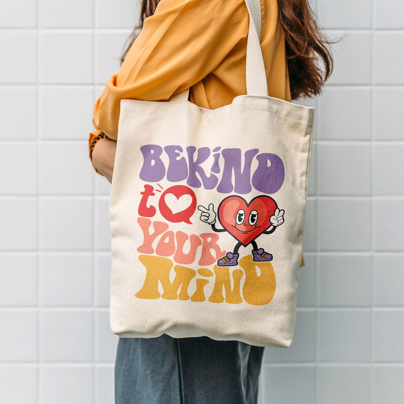 Be Kind To Your Mind Tote Bag, Mental Health Tote Bag, Words On Bag, Trendy Canvas Tote,Gift For Girl, Aesthetic Tote Bag, Quote On Bag - 1.jpg