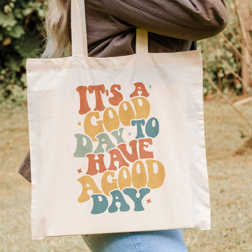 Have A Good Day Tote Bag, It's A Good Day Girls Bag, Work Out Tote Bag, Trendy Canvas Tote,Gift For Girl, Aesthetic Tote Bag, Quote On Bag - 4.jpg