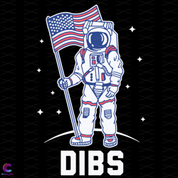 american patriotic svg, trending svg, astronaut svg, dibs sv