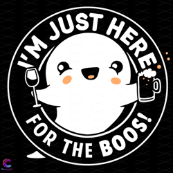 im just here for the boos svg, trending svg, cute ghost svg,