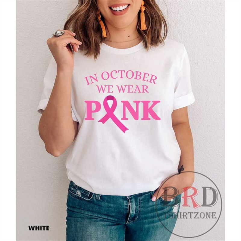 MR-176202393826-in-october-we-wear-in-pink-cancer-awareness-shirt-breast-white.jpg