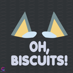 bluey oh biscuits svg, trending svg, bluey svg, funny bluey