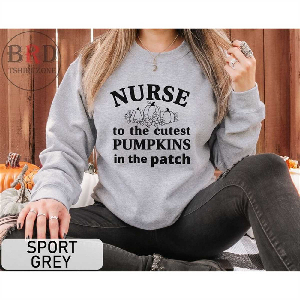 MR-176202394921-nurse-fall-pumpkin-sweatshirt-nurse-to-the-cutest-pumpkins-in-sport-grey.jpg