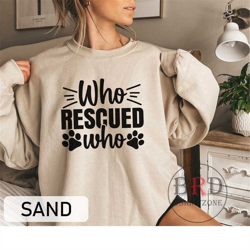 MR-176202395556-who-rescued-who-rescue-mom-sweatshirt-dog-lover-gift-fur-sand.jpg