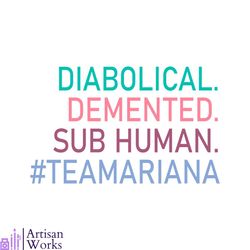 diabolical demented sub human team ariana svg cutting file