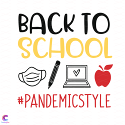 back to school pandemic styles svg, back to school svg, pandemic style