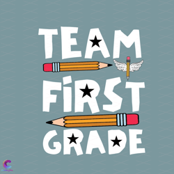 team first grade svg, back to school svg, first grade svg, 1st grade s