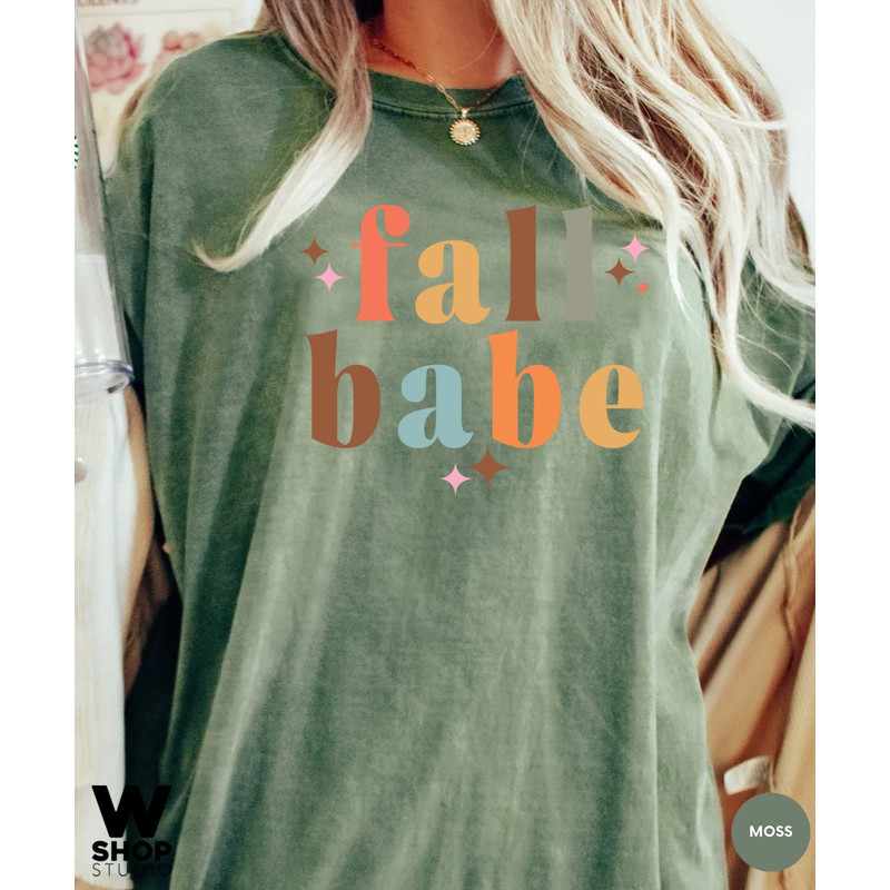 Fall Shirts, Thanksgiving Shirt, Autumn T Shirt, Fall Vibes, Shirts For Women, Fall Gifts For Her, Fall Babe T-Shirt, Kids Fall Shirt - 5.jpg