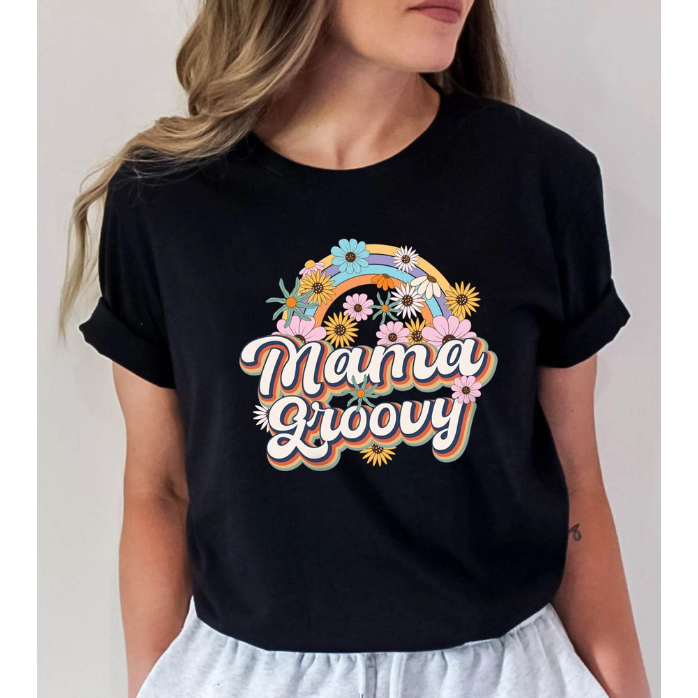 Groovy Mama Shirt, Retro Mama Shirt, Hippie Flower Power Shirt, Groovy Vibes Shirt, Mother's Day Shirt , Mom T shirt, New Mom t-Shirt - 5.jpg