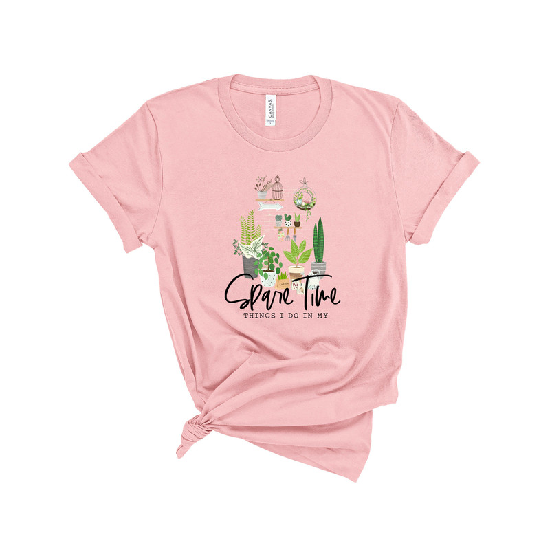 Houseplant Shirt, Things I Do In My Spare Time Shirt, Plant Lover Gift, Plant Lady, Crazy Plant Lady, Plant Gift, Plant Lover, Houseplant - 4.jpg