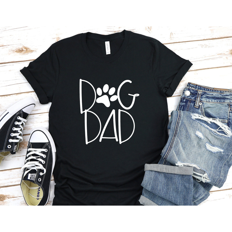 Dog Dad Shirt, Dog Daddy Shirt, Dog Dad Gift, Dog Dad T shirt, Dog Dad T-Shirt, Dog Dad Tee, Father's Day Gift, Dog Dad Shirt For Men - 1.jpg