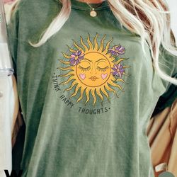 think happy thoughts, sunflower tee, wildflower tshirt, oversized boho shirt, floral tshirt, gift for women, ladies shir