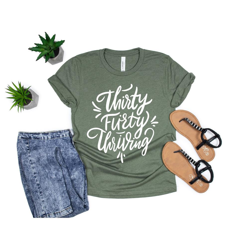 Thirty Flirty Thriving Shirts, 30th Birthday Shirt, Dirty 30 Party Crew, Birthday Party Gift, Birthday Shirt, Dirty Thirty Flirty Shirt - 3.jpg