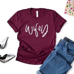 wife shirt, bride shirt, bride to be shirt,gift for bride,gift for bridal shower,wifey shirt, engagement gift,bride,wedd
