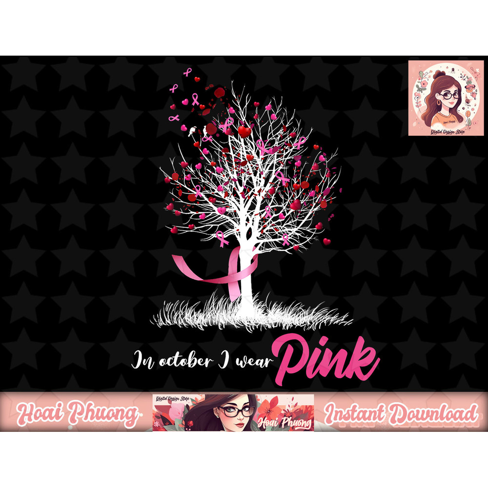 In October We Wear Pink Tree Breast Cancer Awareness png, instant download.jpg