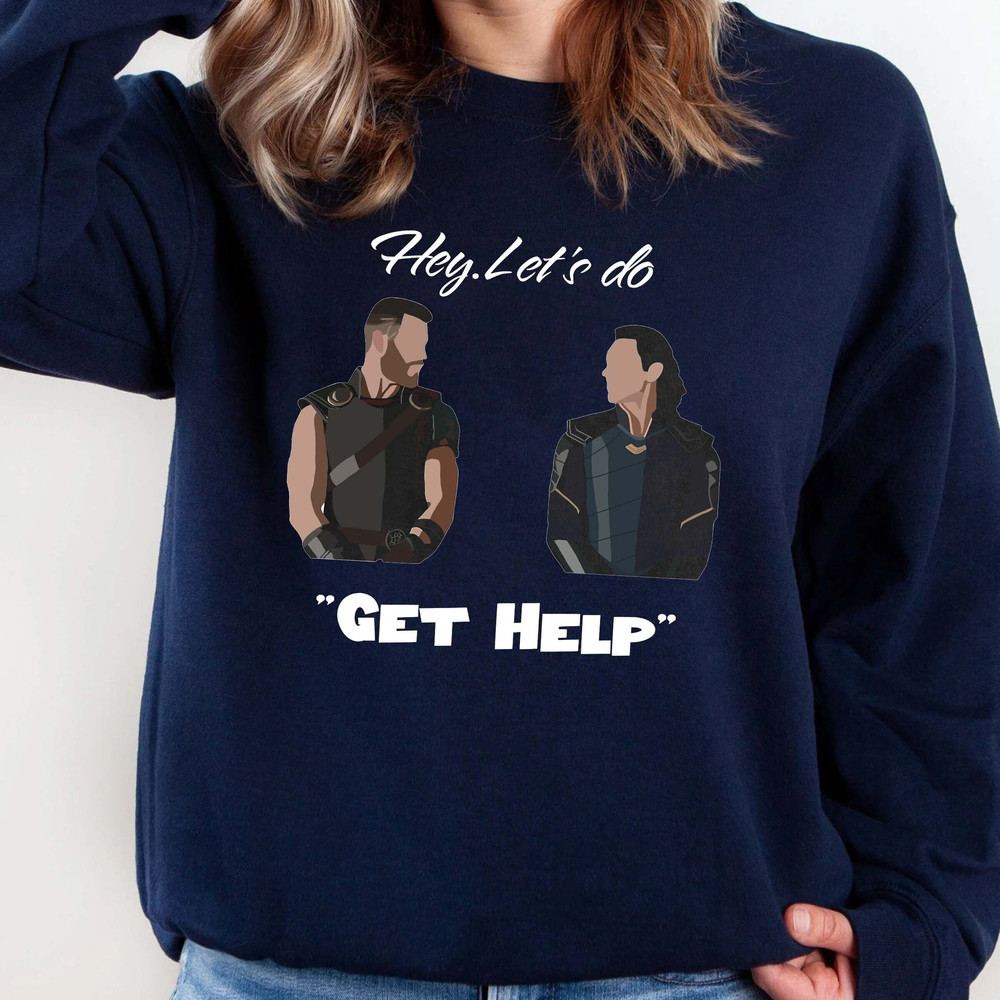 Let's Do Get Help Sweater, We Are Not Doing Get Help Shirt, Thor and Loki Shirt, Thor shirt, Loki Shirt, Funny Avengers Shirt, Marvel Shirt - 4.jpg